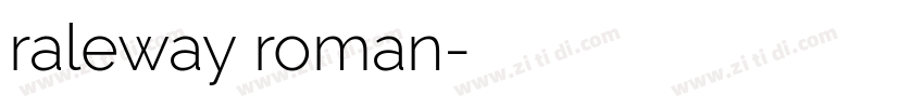 raleway roman字体转换